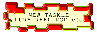 NEW TACKLE LURE REEL ROD etc